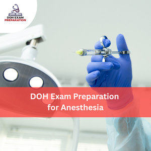 DOH Exam Preparation for Anesthesia
