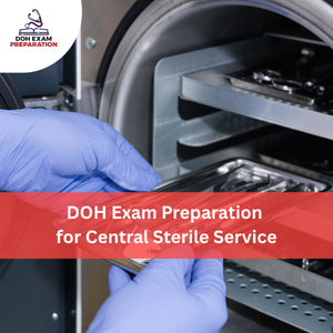 DOH Exam Preparation for Central Sterile Service