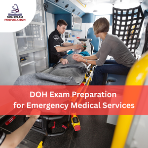 DOH Exam Preparation for Emergency Medical Services
