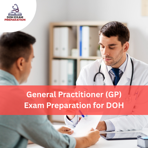 General Practitioner (GP) Exam Preparation for DOH