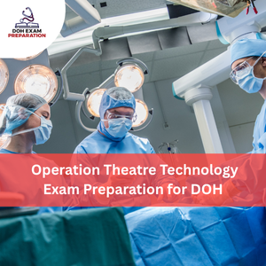 Operation Theatre Technology Exam Preparation for DOH