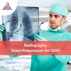 Radiography Exam Preparation for DOH